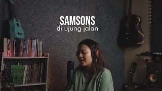 DI UJUNG JALAN  SAMSONS Cover by Afida Latief [upl. by Rabassa]