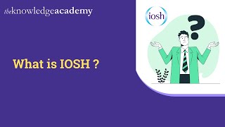 What is IOSH  IOSH Vs NEBOSH  IOSH Managing Safely Course  IOSH Training  IOSH Course [upl. by Osher187]