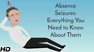 Absence seizure Causes Signs and Symptoms Diagnosis and Treatment [upl. by Ahsikym208]