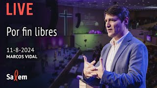 ⭕️ EN VIVO  Marcos Vidal  quotPor fin libresquot  Iglesia Salem Madrid [upl. by Vary]