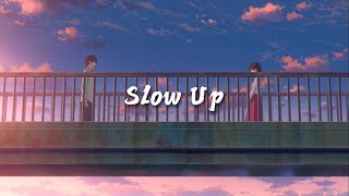 Slow Up cover by lloyiso [upl. by Shellie]