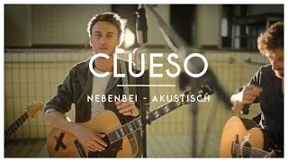 Clueso  Nebenbei Akustik Version [upl. by Lacefield144]