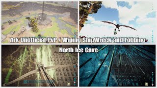 Ark Unofficial PvP  Wiping ShipWreck and Fobbing North Ice Cave  HAVOC [upl. by Rasure]