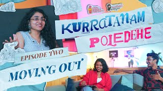 Ep 2 Moving out  Kurratanam Poledehe  Middle Class Ammayi  A podcast by Rithika Sana [upl. by Ahsiaa665]