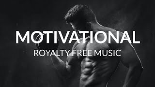 Motivational Background Royalty Free Music [upl. by Fraze]