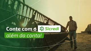 Conte com o Sicredi ALÉM DA CONTA [upl. by Loss]