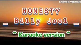 HONESTYKARAOKEBILLYJOEL [upl. by Atil]