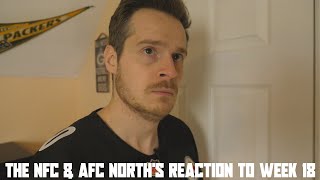 The NFC amp AFC Norths Reaction to Week 18 [upl. by Arratal]