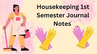 Housekeeping 1st Semester Journal Notes [upl. by Nino]