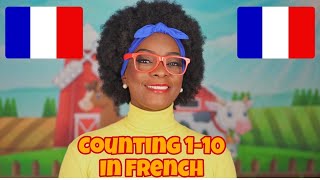 Learn to Count in French from 1 to 10 Fun French Numbers for Kids [upl. by Larner]