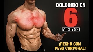 Rutina de PECHO Calistenia  Peso Corporal ¡DOLORIDO EN 6 MINUTOS [upl. by Notrom]