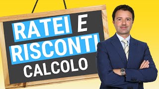 Calcolo Ratei e Risconti come si fa [upl. by Blader]