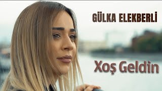 Gülka Elekberli  Xoş Geldin Official Video 2022 [upl. by Yanal374]