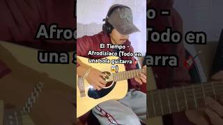 El tiempo  Afrodisíaco alfondohaysitio sologuitar américatv peru shorts [upl. by Rozek]