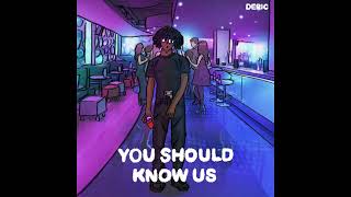 Deric  You Should Know Us Official Audio [upl. by Prudence947]