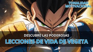 Descubre las Poderosas 💪 Lecciones de Vida de Vegeta [upl. by Aiouqes391]