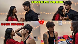 Lovebite Prank On My Girlfriend  GONE WRONG 💔 [upl. by Ardnahs]