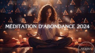 Méditation pour activer labondance en 2024 [upl. by Nauhs753]