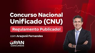 Novo Regulamento do Concurso Nacional Unificado CNU Tudo o Que Você Precisa Saber [upl. by Oleta]