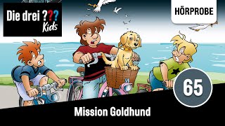 Die drei  Kids  Folge 65 Mission Goldhund  Hörprobe zum Hörspiel [upl. by Cuthburt262]