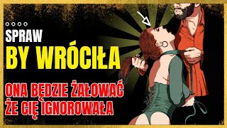 ONA SIĘ ODDALIŁA 10 NIEZAWODNYCH KROKÓW ABY ODZYSKAĆ JEJ SERCE [upl. by Mildred]