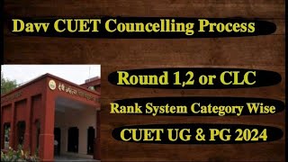 Davv indore Full Councelling process 2024  Cuet UG And Cuet PG 2024 [upl. by Blas613]