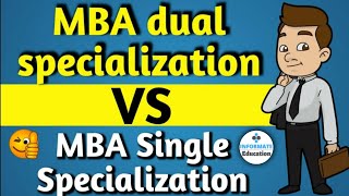 MBA dual specialization  mba dual specialization vs single specialization [upl. by Oly184]