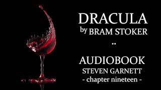 Dracula by Bram Stoker 19 FULL AUDIOBOOK  Classic Literature in British English  Gothic Horror [upl. by Fronia246]