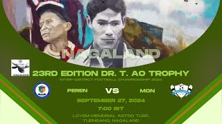 23RD EDITION DR T AO TROPHY  PEREN VS MON  SF2  LOYEM MEMORIAL ASTRO TURF TUENSANG [upl. by Cahan]