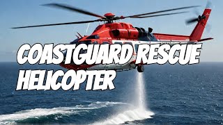 Coastguard Rescue [upl. by Rimhsak98]