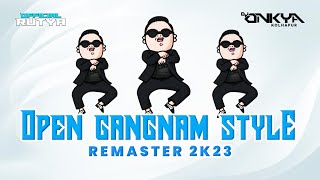 OPEN GANGNAM STYLE REMASTER 2k23 TRACK DJ ONKYA09 call no  7385513490 [upl. by Dnomyaw]