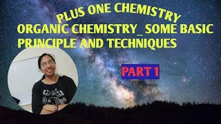 PLUS ONE CHEMISTRYORGANIC CHEMISTRYBASIC PRINCIPLE AND TECHNIQUES [upl. by Fredek]