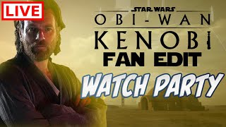 ObiWan Kenobi Movie Fan Edit Watch Party [upl. by Siana]