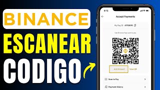 Cómo Escanear Codigo QR Binance Rápido y Fácil [upl. by Avitzur]