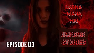 Darna mana hai Topic Jadu ki Nishaniya horror stories Nazia Malik [upl. by Avitzur644]