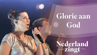 Glorie aan God  Nederland Zingt [upl. by Mcquade]