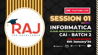 Informatica IICIDMC Cloud Application Integration CAI Batch2 Live Session By Raj Informatica [upl. by Gelya78]