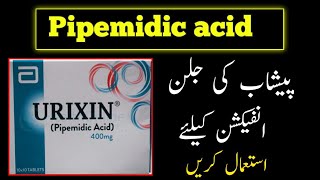 Pipemidic Acid Urixin uses benefits Brand name contraindication Dosage pregnancy uses urdu hindi [upl. by Anilac767]