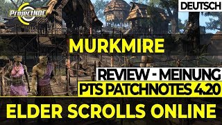 ESO  Nerfmire  Murkmire PTS Patchnotes Review 420 GermanDeutsch [upl. by Dagley401]