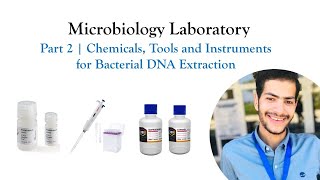 Part 2  Instruments and Chemicals for Bacterial DNA Extraction [upl. by Claudius]