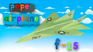 F15 Eagle Jet Fighter Paper airplane tutorial [upl. by Hamid242]