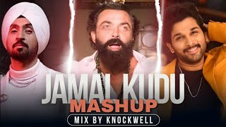 Jamal Kudu Mashup By Knockwell  ANIMAL  Bobby Deol  Diljit Dosanjh  Allu Arjun  New Dance Songs [upl. by Nivlek]