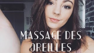 ASMR FRANCAIS ♡ Massage des Oreilles ♡ attentions personnelles [upl. by Ardnasal816]