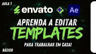 Como editar templates do Envato com After Effects  Curso de After Effects gratuíto [upl. by Arama]