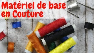 ✂️ Le Matériel de base en Couture [upl. by Kyd]