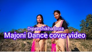 Majoni  moi tur majoni Deepshikha bora Assamese new song 2024 Cover video [upl. by Lapham]