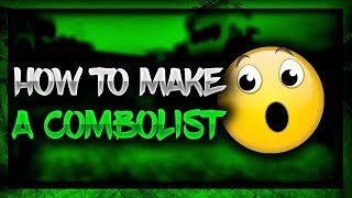 How To Make a Combo List Fast Method 2018  طريقة إنشاء والحصول على كومبو ليست [upl. by Einon]