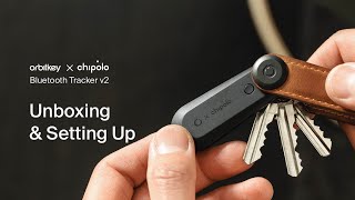 Orbitkey x Chipolo Bluetooth Tracker v2 – Unboxing amp Setting Up [upl. by Carlie]