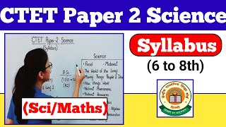 CTET Science Paper 2  CTET Notification 2023 Latest News  CTET Syllabus 2023  CTET 2023 [upl. by Paver]