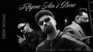 Rhyme Aint Done  Video  Navaan Sandhu Ft Sabi Bhinder  Bajwa  Jay B Singh  Tape by Trapgang [upl. by Orelu]